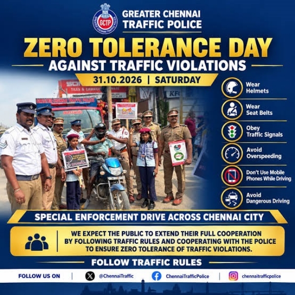 சென்னையில் இன்று ‘Zero Tolerance Day’.. போக்குவரத்து விதிகளை மீறினால் வழக்குப்பதிவு! காவல்துறை அதிரடி அறிவிப்பு!